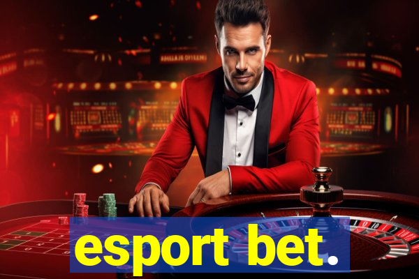 esport bet.